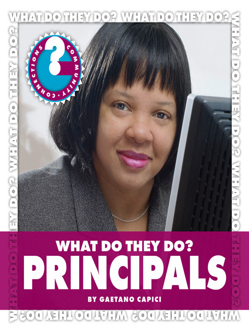 Title details for What Do They Do? Principals by Gaetano Capici - Available